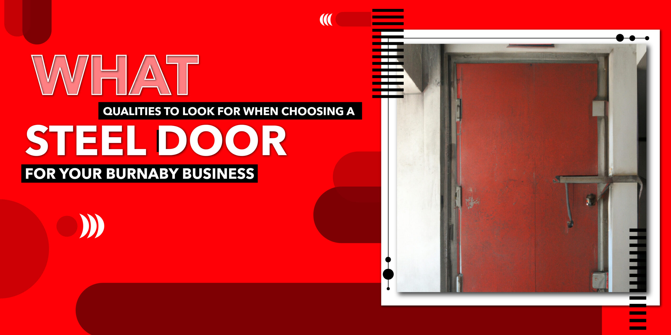 Steel Door for your Burnaby Business